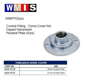 DOME COVER GALVANIZED STEEL 25MM